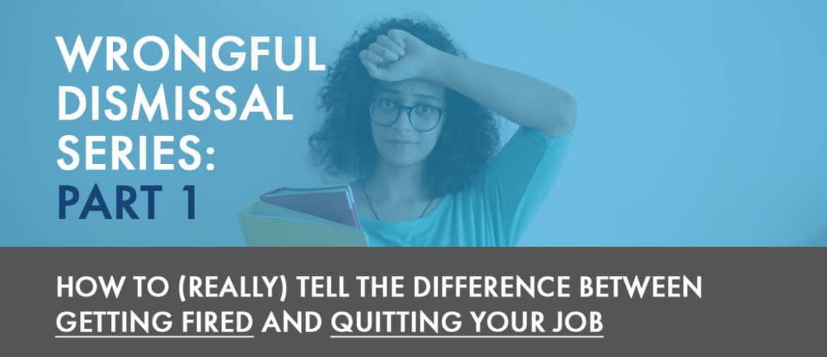 Wrongful Dismissal Series Part 1