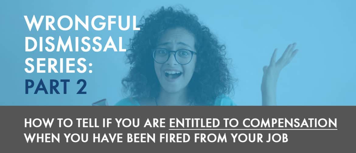 Wrongful Dismissal Series Part 2
